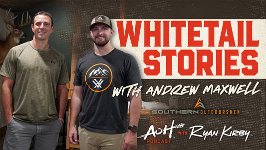 Southern Roots and Whitetail Stories with Andrew Maxwell